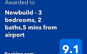 Newbuild - 3 Bedrooms, 2 Baths,5 Mins From Airport